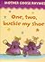 Mother Goose Rhymes: One, Two, Buckle My Shoe