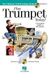 Play Trumpet Today! - Level 1: Play Today Plus Pack Play Trumpet Today! - Level 1: Play Today Plus Pack