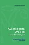 Gynaecological Oncology: A Guide to Clinical Management