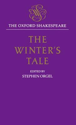 The Winter's Tale: The Oxford Shakespeare
