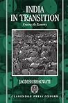 India in Transition: Freeing the Economy India in Transition: Freeing the Economy
