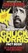 The Official Chuck Norris Fact Book: 101 of Chuck's Favorite Facts and Stories