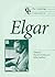 The Cambridge Companion to Elgar (Cambridge Companions to Music)