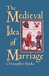 The Medieval Idea...