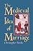The Medieval Idea of Marriage