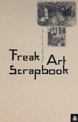 Freak Art Scrapbook: Chicago's Armory Show in Print, 1913 (Paperback)