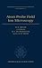 Atom Probe Field Ion Microscopy (Monographs on the Physics and Chemistry of Materials)