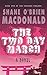 The Two Day March: A Novel (Tsunami Trilogy Book 2)