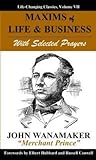 Maxims of Life & Business: With Selected Prayers (Life-Changing Classics)
