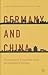 Germany and China by David M. Crowe