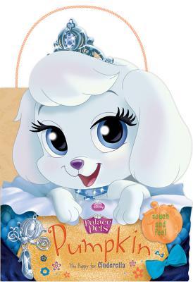 Palace Pets: Pumpkin the Puppy for Cinderella