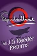 Mr J G Reeder Returns