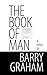 The Book of Man by Barry Graham