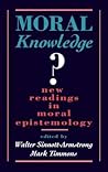 Moral Knowledge?: New Readings in Moral Epistemology