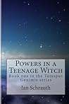 Powers in a teenage witch