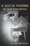 The Jacob Street Mystery (Dr. Thorndyke, 27)