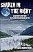 Shaken in the night: A Survivor's Story from the Yellowstone Earthquake of 1959.