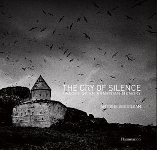 The Cry of Silence: Traces of An Armenian Memory (Hardcover)