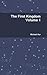 The First Kingdom Volume 1