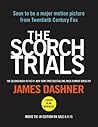 The Scorch Trials...