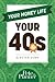 Your Money Life: Your 40s