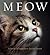Meow: A Book Of Happiness For Cat Lovers