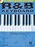 R&B Keyboard: The Complete Guide with CD! (Hal Leonard Keyboard Style)