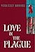 Love In The Plague