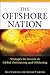 The Offshore Nation: Strategies for Success in Global Outsourcing and Offshoring: Strategies for Success in Global Outsourcing and Offshoring