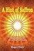 A Hint of Saffron: A Buddhi...