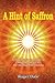 A Hint of Saffron by Roger Dale