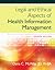 Legal and Ethical Aspects of Health Information Management