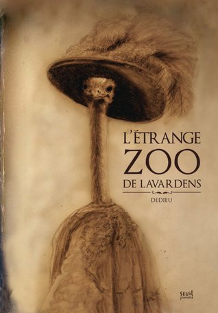 L'Etrange Zoo de Lavardens (Hardcover)