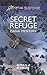 Secret Refuge by Dana Mentink Secret Refuge by Dana Mentink