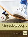 The Adolescent by Kim Gale Dolgin