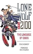Lone Wolf 2100 Volume 2: The Language of Chaos