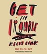 Get In Trouble by Kelly Link