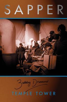 Temple Tower (Bulldog Drummond, #6)