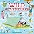 Wild Adventures by Brita Granstrom
