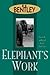 Elephant's Work