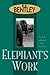 Elephant's Work