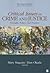 Critical Issues in Crime and Justice: Thought, Policy, and Practice
