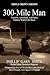 300-MILE MAN