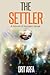 The Settler: A Novel of Modern Israel