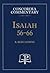 Isaiah 56-66 - Concordia Commentary by R. Reed Lessing