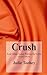 Crush and Other Love Poems for Girls