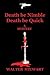 Death be Nimble, Death be Quick