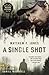 A Single Shot