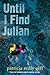 Until I Find Julian