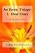 An Erotic Trilogy: 1. Dear ...